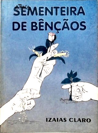 Sementeira de Bençãos