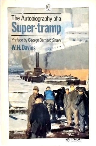 The Autobiography Of a Super-tramp