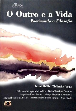 O Outro e a Vida