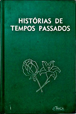 Histórias de Tempos Passados