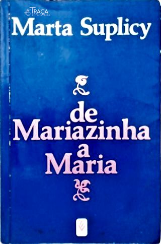 De Mariazinha a Maria