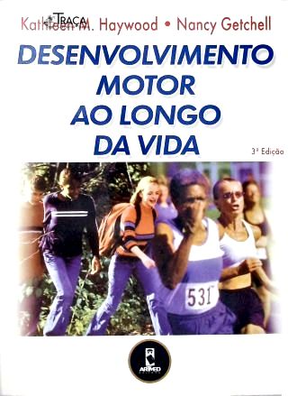 Desenvolvimento Motor Ao Longo da Vida
