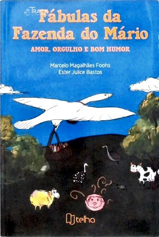 Fábulas da Fazenda do Mário