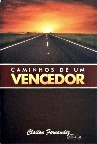 Caminhos de Um Vencedor