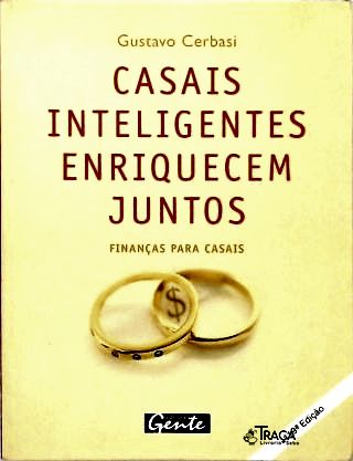 Casais Inteligentes Enriquecem Juntos