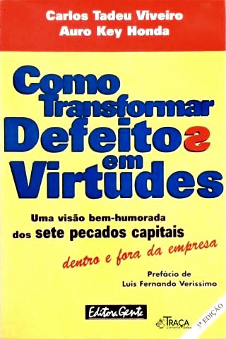 Como Transformar Defeitos Em Virtudes
