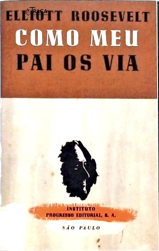 Como Meu Pai os Via