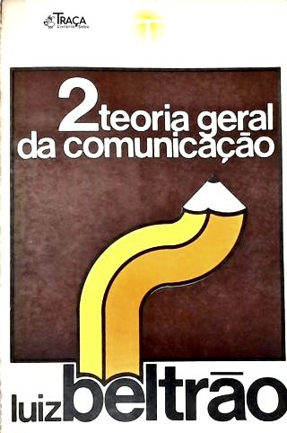 Teoria Geral da Comunicação