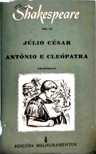 Júlio César - Antônio e Cleópatra