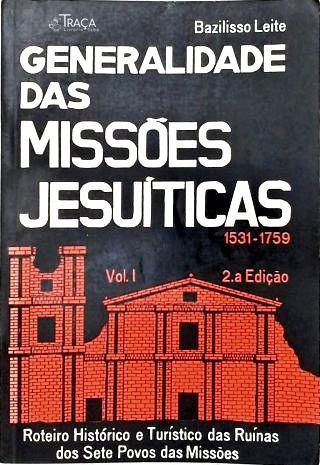 Generalidade das Missões Jesuíticas - Vol. 1