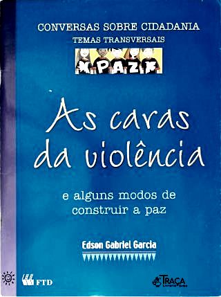 As Caras da Violência