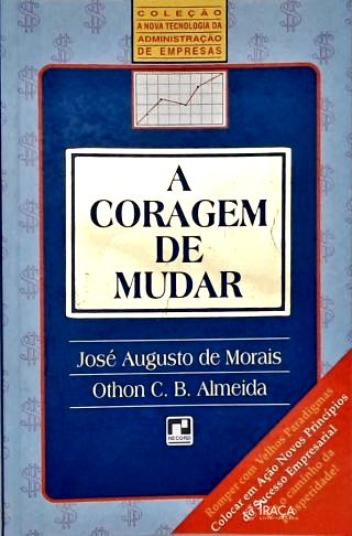 A Coragem De Mudar