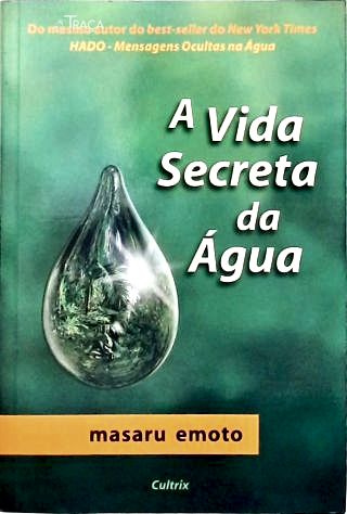 A Vida Secreta Da Água