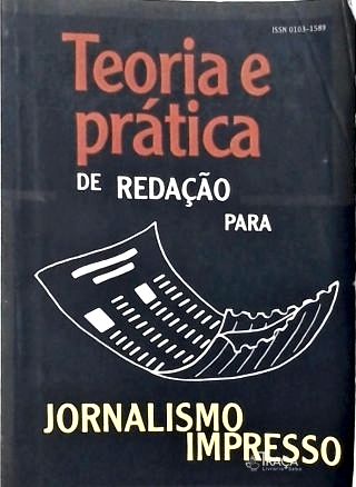 Teoria e Prática de Redação para Jornalismo Impresso