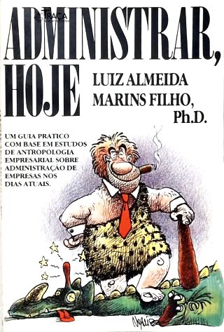 Administrar, Hoje