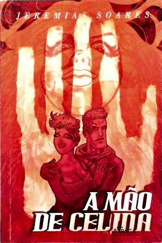 A Mão De Celina