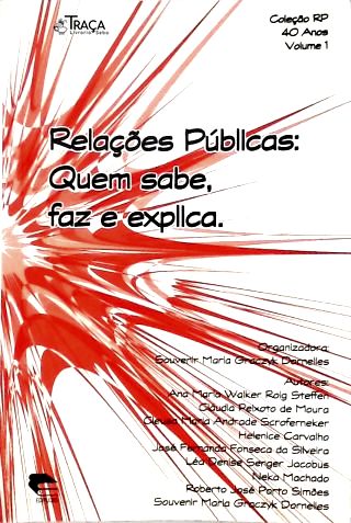 Relacões Públicas: Quem Sabe Faz E Explica