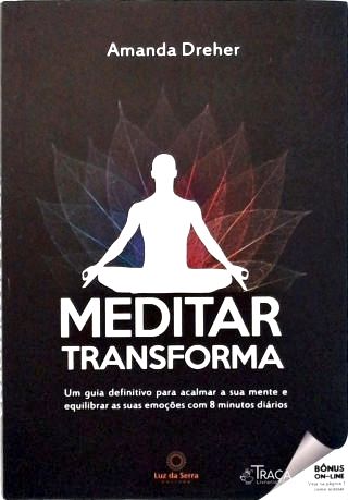 Meditar transforma