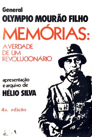 Memórias: A Verdade De Um Revolucionário
