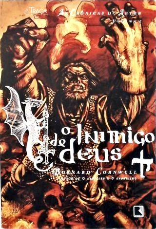 O inimigo de Deus (Vol. 2 As Crônicas de Artur)
