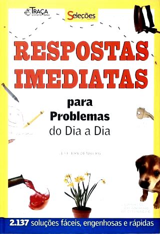 Respostas Imediatas para Problemas do Dia a Dia