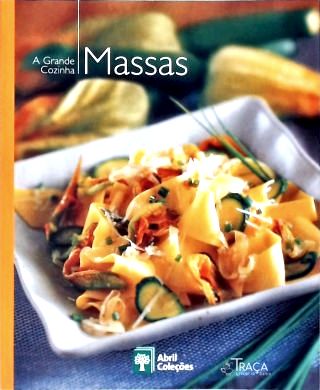 A Grande Cozinha - Massas