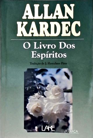 O Livro Dos Espíritos