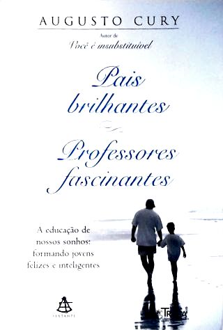 Pais Brilhantes Professores Fascinantes