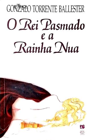 O Rei Pasmado E A Rainha Nua