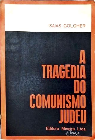 A Tragédia do Comunismo Judeu