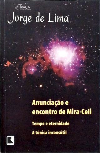 Anunciação E Encontro De Mira-celi