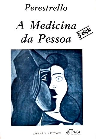 A Medicina da Pessoa