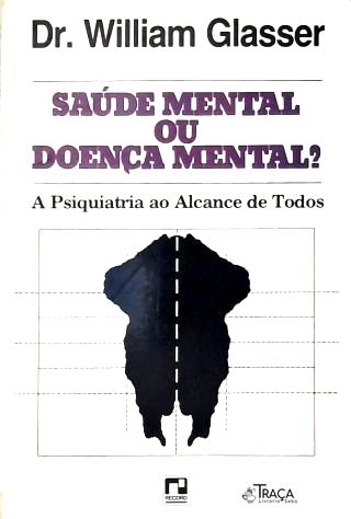 Saúde Mental Ou Doença Mental?