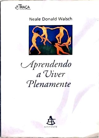 Aprendendo A Viver Plenamente