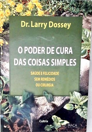 O Poder de Cura das Coisas Simples