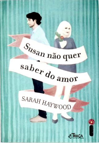 Susan Não Quer Saber do Amor