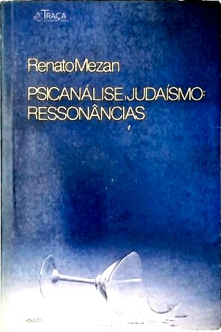 Psicanálise Judaismo: Ressonâncias