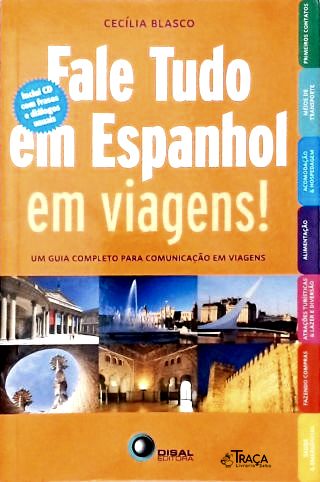Fale Tudo Em Espanhol Em Viagens!  (Não Inclui Cd)