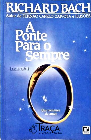 A Ponte Para O Sempre