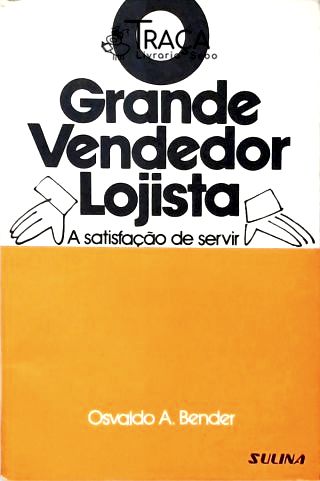O Grande Vendedor Lojista