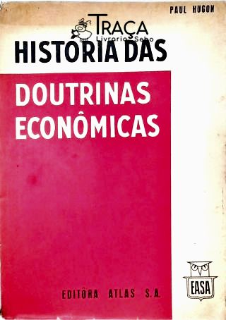 História Das Doutrinas Econômicas