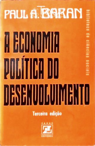 A Economia Política Do Desenvolvimento