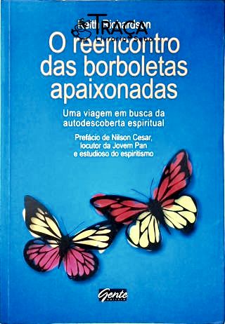 O Reencontro Das Borboletas Apaixonadas
