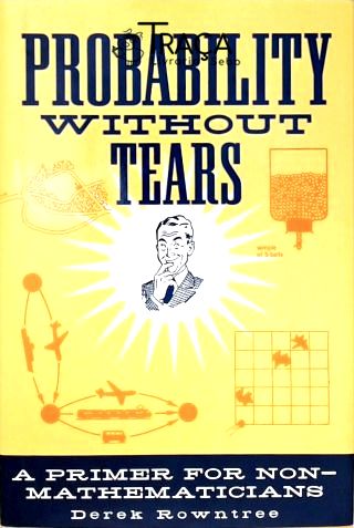Probability Without Tears