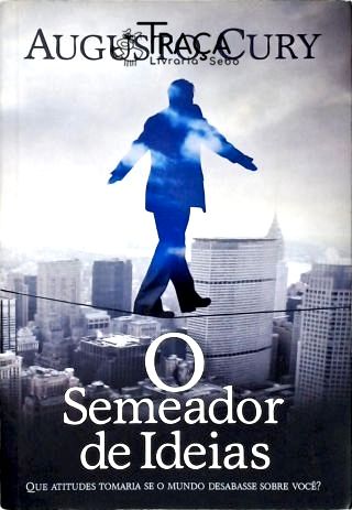 O Semeador De Ideias