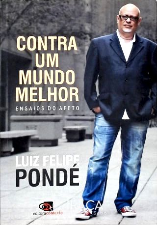 Contra Um Mundo Melhor