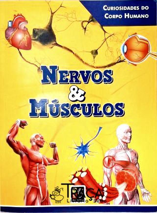 Nervos e Músculos