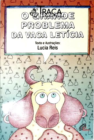 O Grande Problema da Vaca Letícia