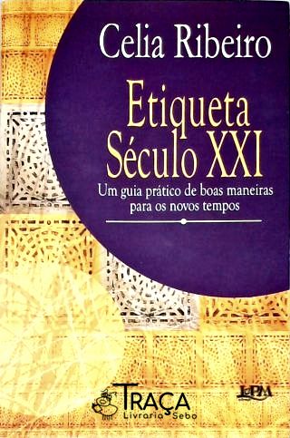 Etiqueta Século XXI