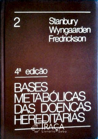 Bases Metabólicas das Doenças Hereditárias vol. 2